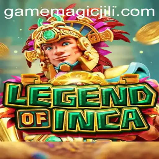 Discovering the Secrets of LegendofInca: An Epic Quest with MAGICJILI