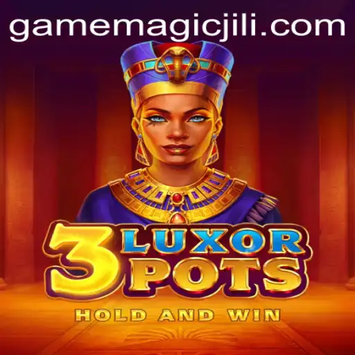 Exploring the Enchanting World of 3LuxorPots and the Magic of MAGICJILI