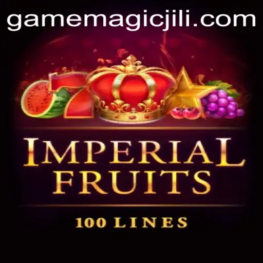 Exploring the Excitement of ImperialFruits100: A Magical Journey with MAGICJILI