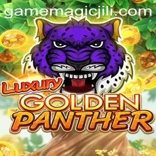 Exploring the World of LUXURYGOLDENPANTHER: A Magical Journey with MAGICJILI