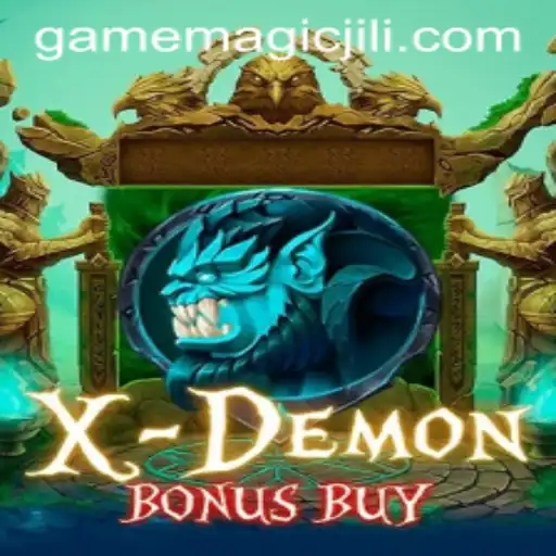 Unleashing the Thrills of XDemonBonusBuy: An Enchanting Adventure Featuring MAGICJILI